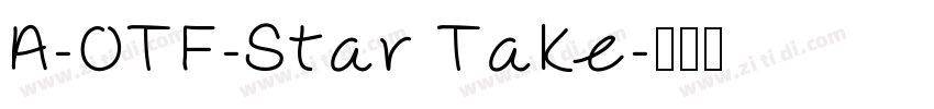 A-OTF-Star Take字体转换
